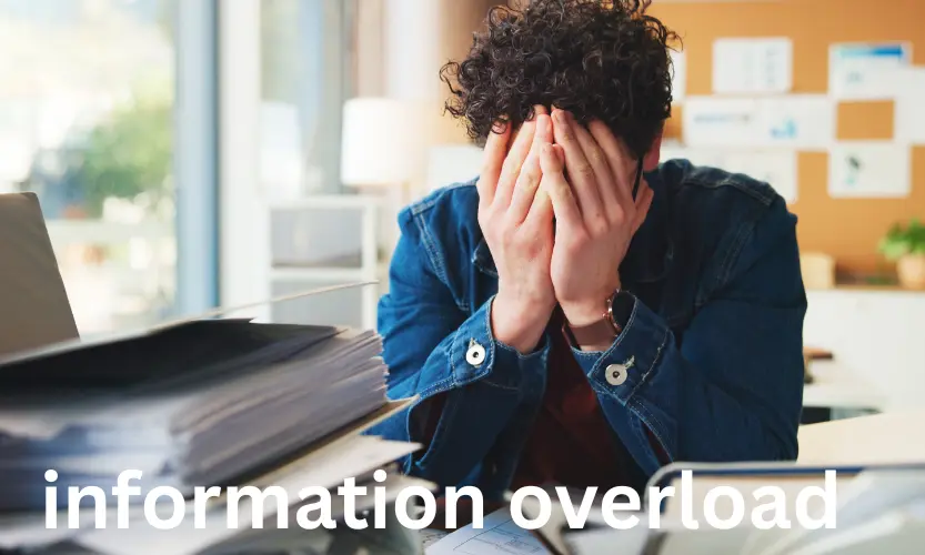 Information overload
