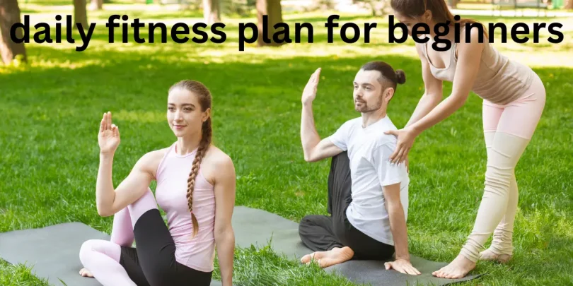 daily fitness plan for beginners