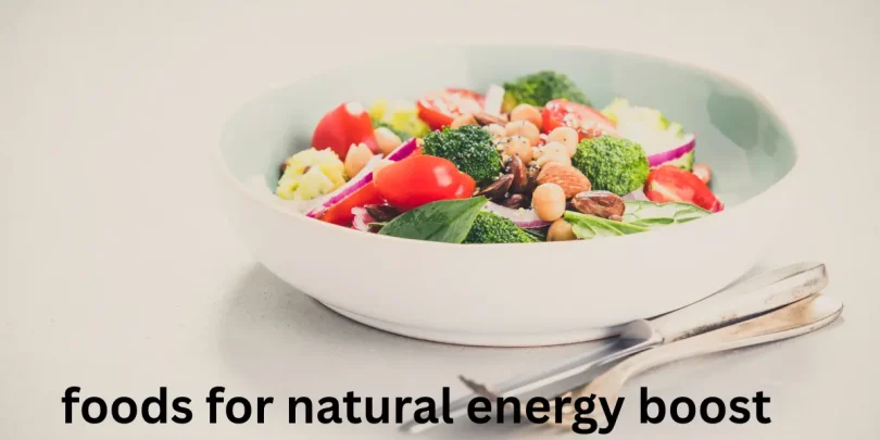 foods for natural energy boost