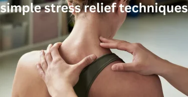 simple stress relief techniques